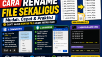 Cara Rename File Sekaligus